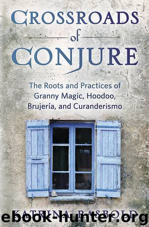 Crossroads of Conjure by Katrina Rasbold