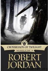 Crossroads of twilight by Robert Jordan