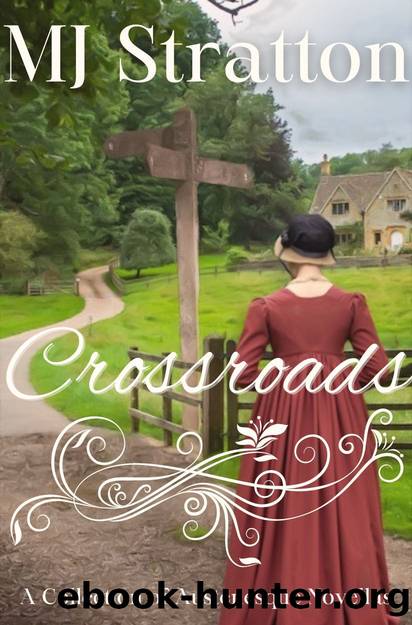 Crossroads: A Collection of Austenesque Novellas by Stratton MJ