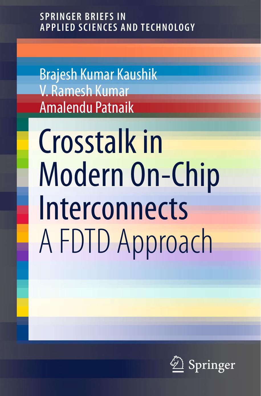 Crosstalk in Modern On-Chip Interconnects by A FDTD Approach (2016)