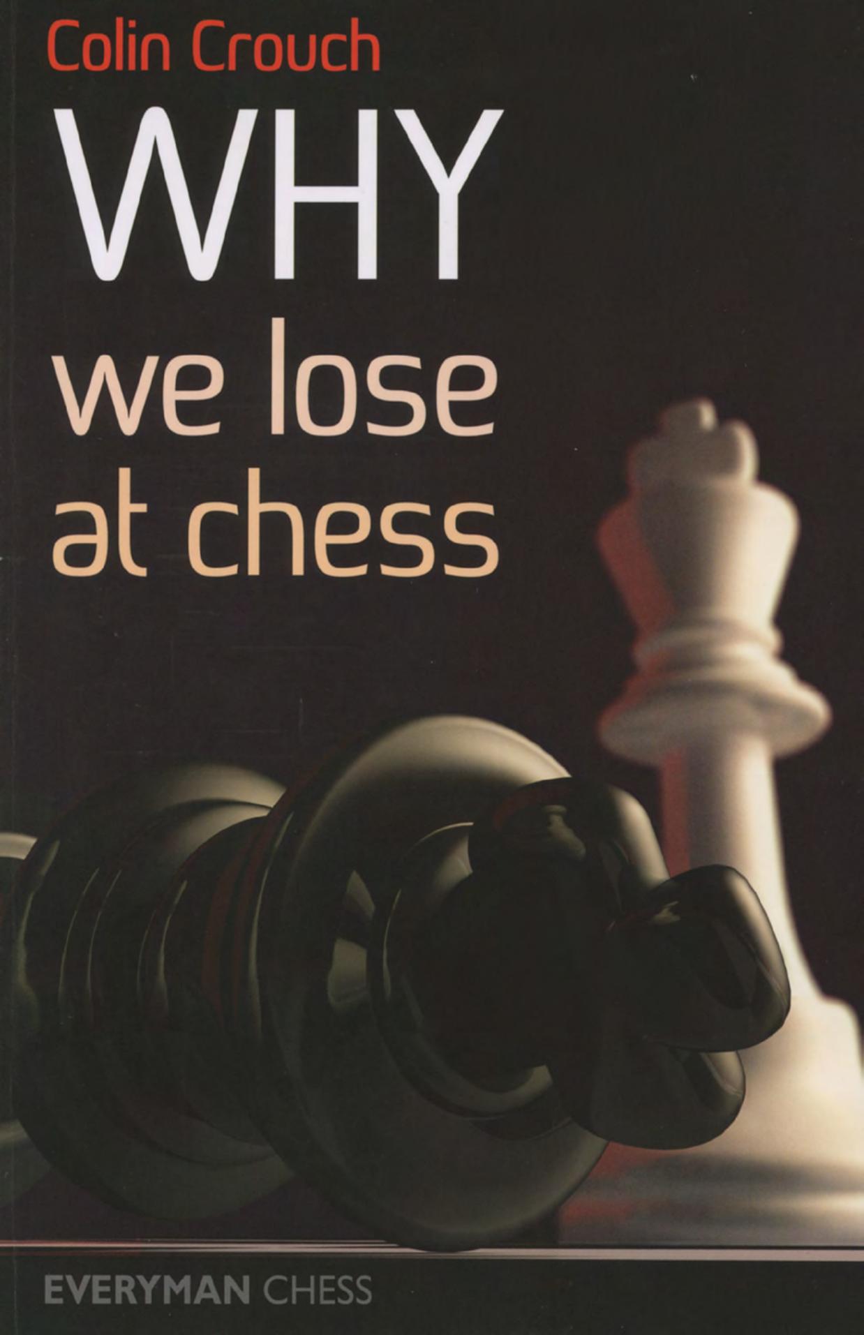 Crouch, Colin by Why We Lose at Chess