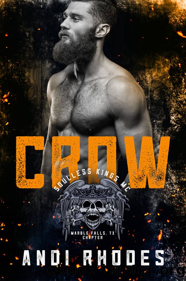 Crow (Soulless Kings MC: Marble Falls, TX Book 1) by Andi Rhodes