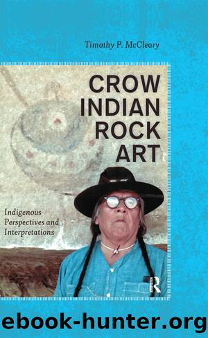 Crow Indian Rock Art by Timothy P McCleary
