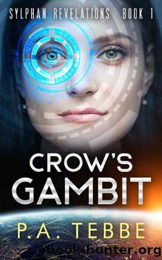 Crow's Gambit by P A Tebbe