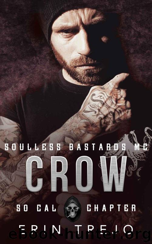 Crow: Soulless Bastards MC So Cal by Trejo Erin