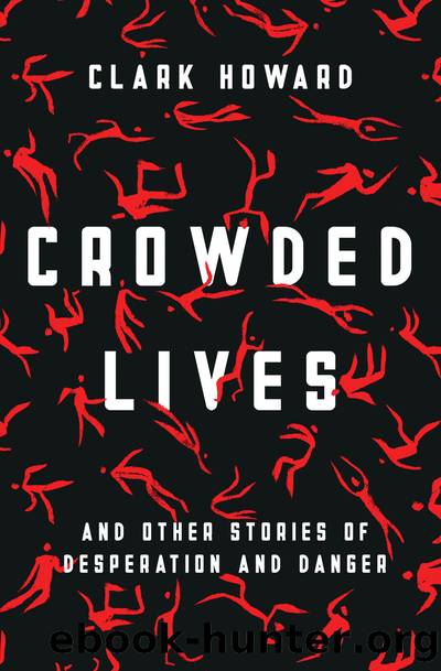 Crowded Lives by Clark Howard