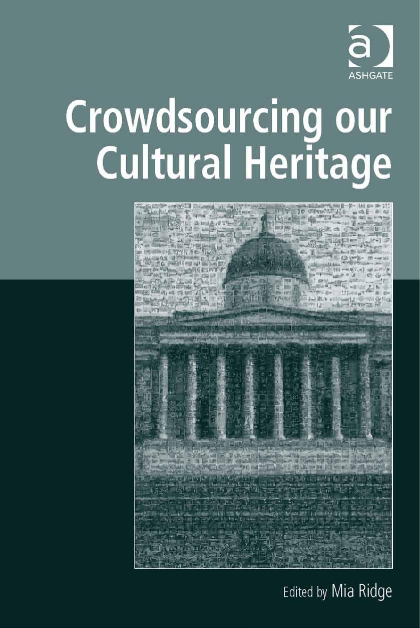 Crowdsourcing Our Cultural Heritage by Unknow