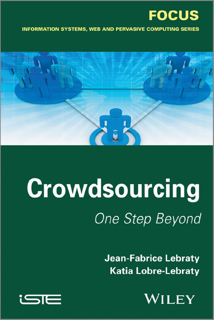 Crowdsourcing: One Step Beyond by Jean-Fabrice Lebraty Katia Lobre-Lebraty