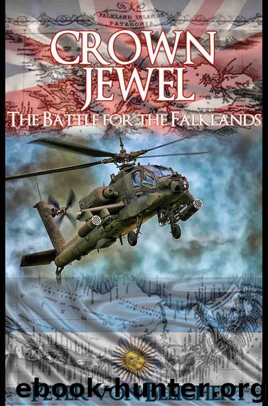 Crown Jewel: The Battle for the Falklands by Peter von Bleichert