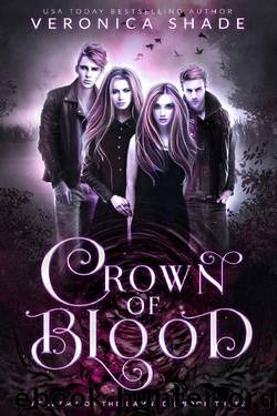 Crown Of Blood: Academy Of The Damned Book 3 by Veronica Shade & Rebecca Hamilton & Leigh Anderson