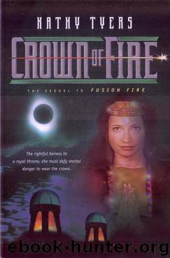 Crown Of Fire by Kathy Tyers