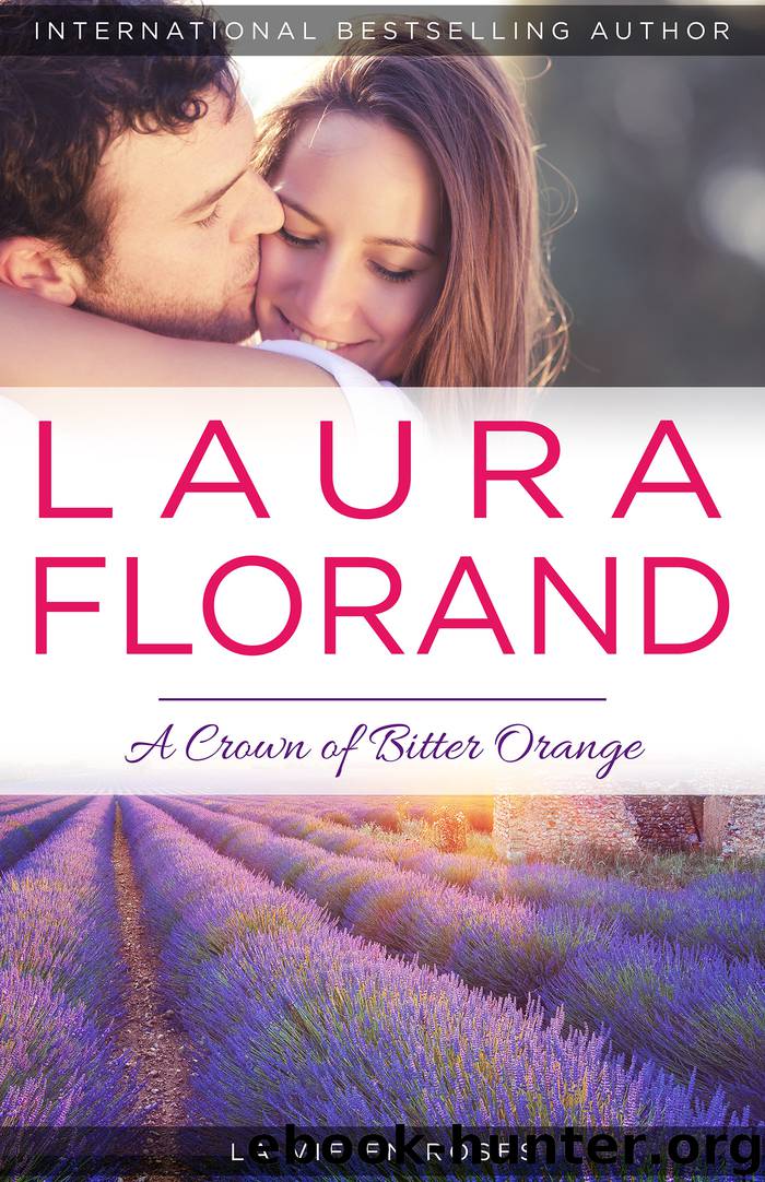 Crown of Bitter Orange by Laura Florand