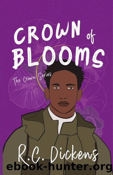 Crown of Blooms by R.C. Dickens