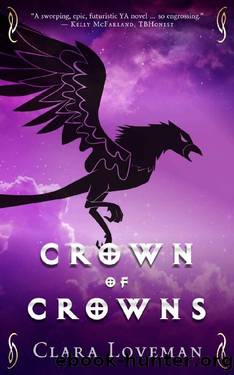 Crown of Crowns by Clara Loveman