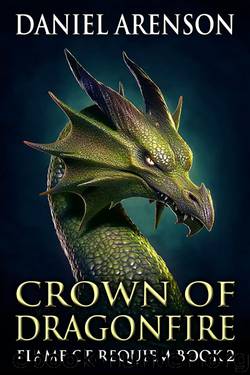 Crown of Dragonfire by Daniel Arenson