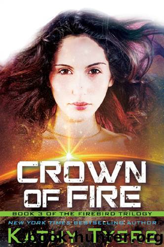 Crown of Fire by Kathy Tyers