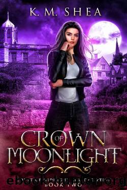 Crown of Moonlight (Court of Midnight and Deception Book 2) by K. M. Shea