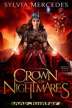 Crown of Nightmares (The Venatrix Chronicles Book 7) by Sylvia Mercedes