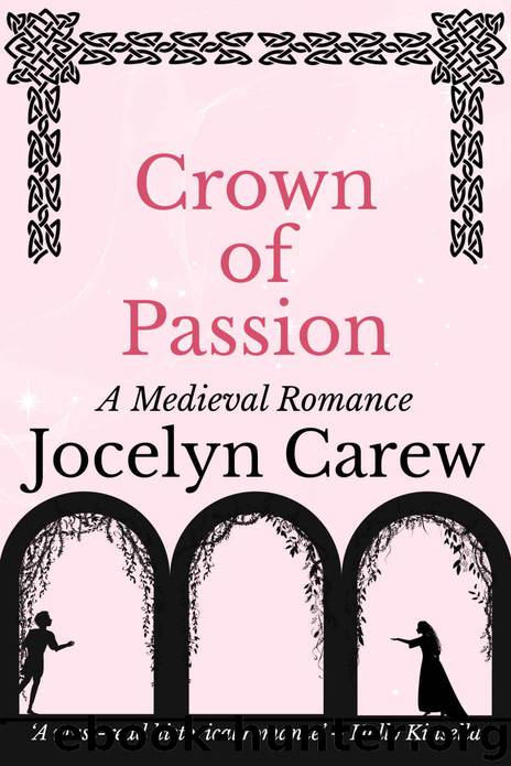 Crown of Passion by Jocelyn Carew