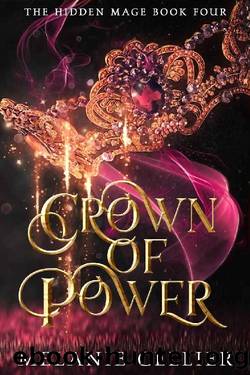 Crown of Power (The Hidden Mage Book 4) by Melanie Cellier