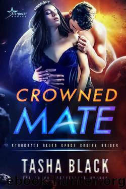 Crowned Mate: Stargazer Alien Space Cruise Brides #1 by Tasha Black