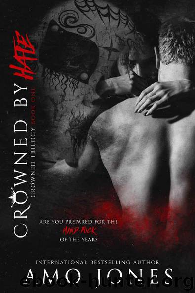 Crowned by Hate (Crowned #1) by Amo Jones