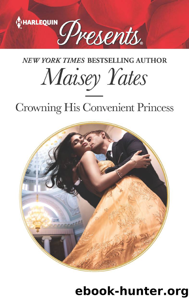 Crowning His Convenient Princess by Maisey Yates