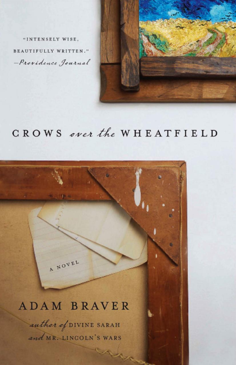 Crows Over the Wheatfield by Adam Braver