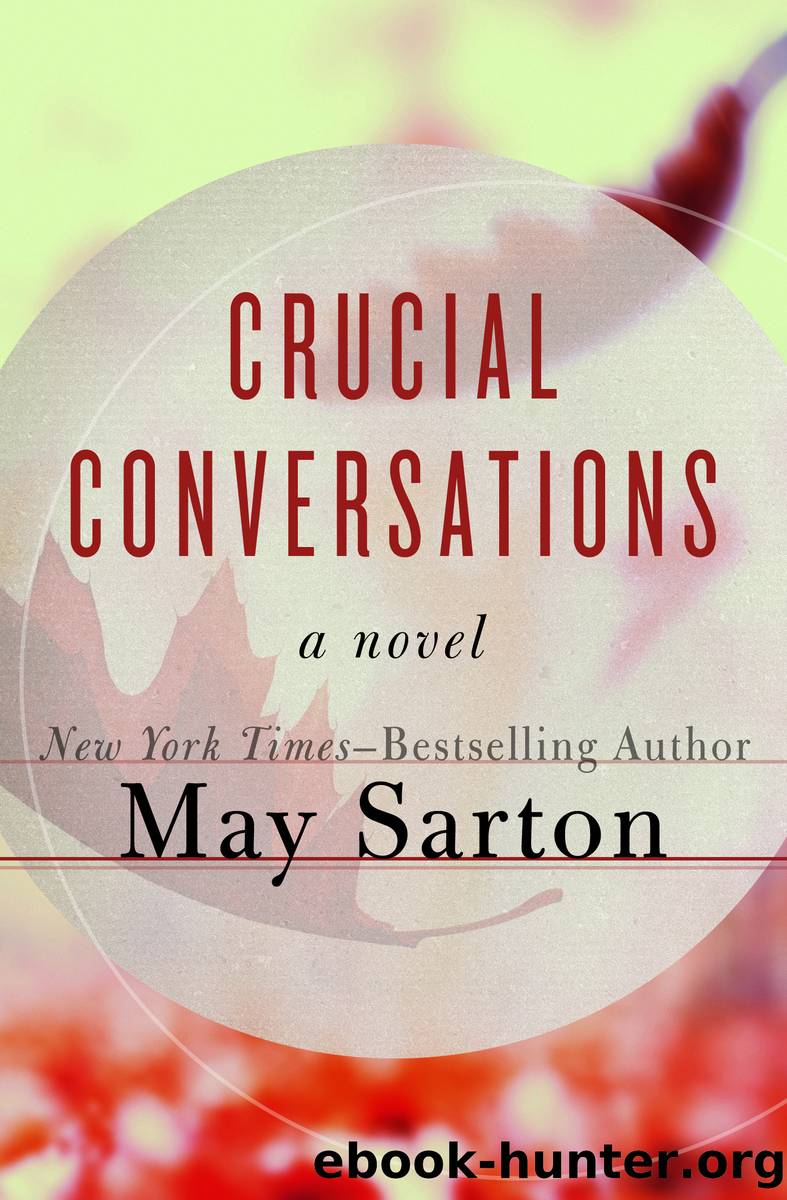 Crucial Conversations by May Sarton