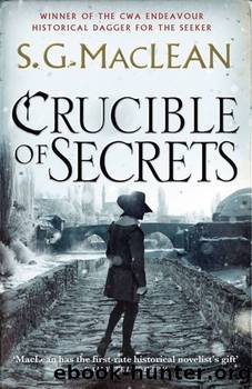 Crucible of Secrets by S. G. MacLean