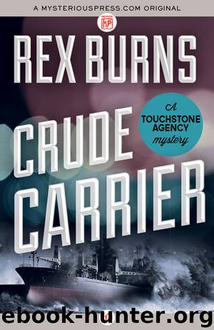 Crude Carrier by Rex Burns