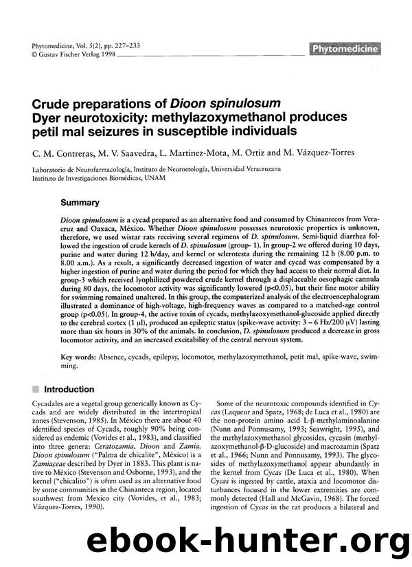 Crude preparations of Dioon spinulosum dyer neurotoxicity: methylazoxymethanol produces petil mal seizures in susceptible individuals by C.M. Contreras & M.V. Saavedra & L. Martinez-Mota & M. Ortiz & M. Vázquez-Torres