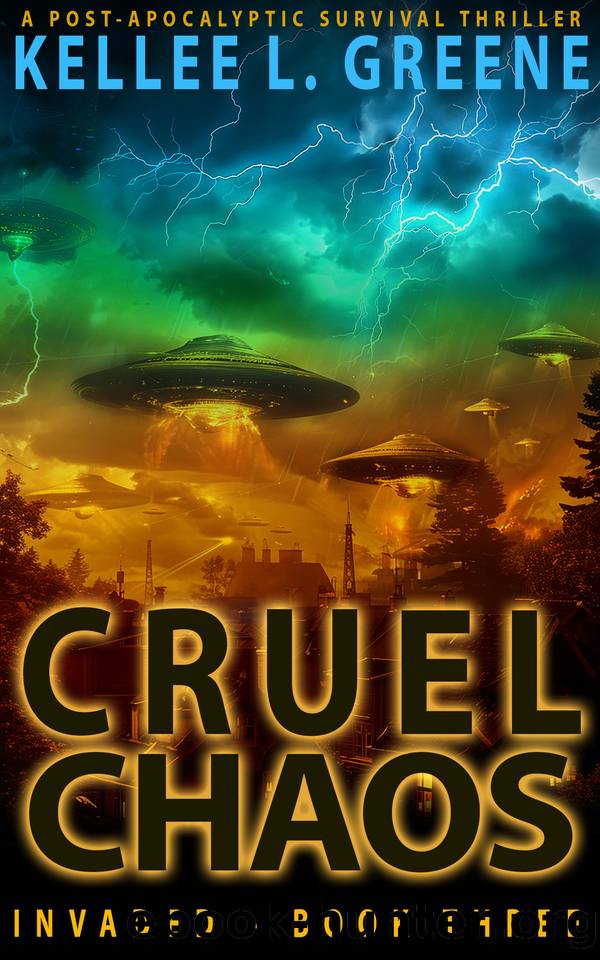 Cruel Chaos - A Post-Apocalyptic Survival Thriller by Kellee L. Greene