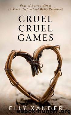 Cruel Cruel Games by Elly Xander