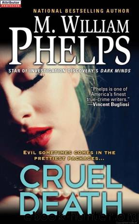 Cruel Death by M. William Phelps