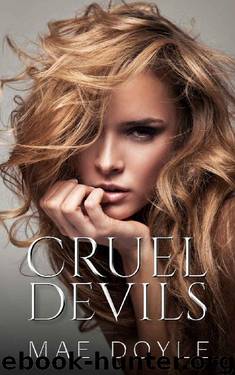 Cruel Devils: A Reverse Harem High School Bully Romance (Devils of Meyer's Grove Book 1) by Mae Doyle