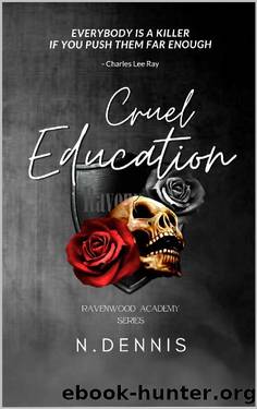 Cruel Education: Ravenwood Academy Series by Nicole Dennis