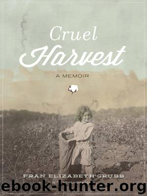 Cruel Harvest by Fran Grubb