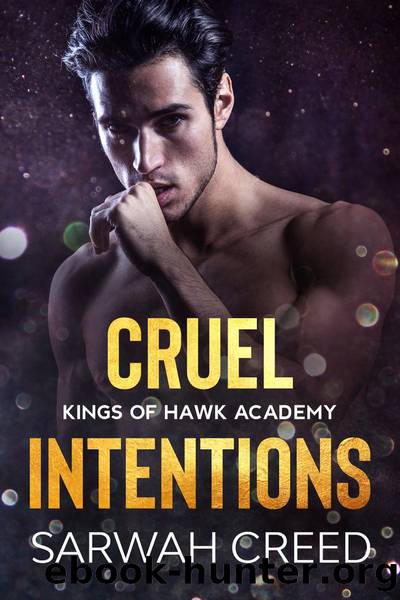 Cruel Intentions by Sarwah Creed