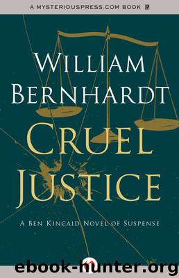 Cruel Justice by William Bernhardt