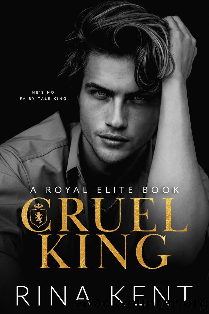 Cruel King by Kent Rina