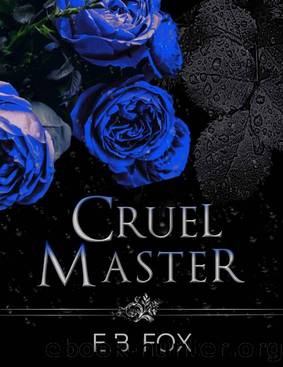 Cruel Master by E.B. Fox