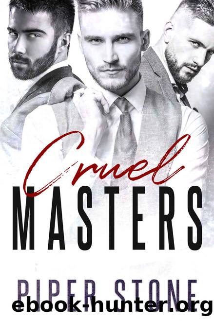 Cruel Masters by Stone Piper