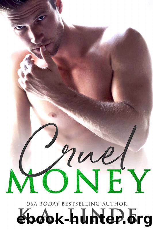 Cruel Money by K. A. Linde