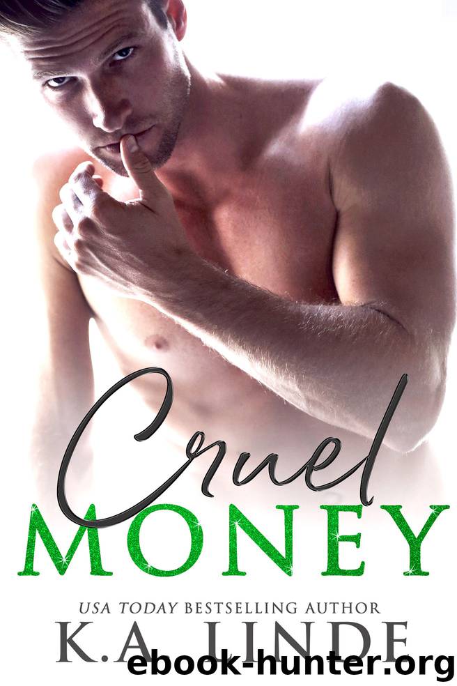 Cruel Money by K.A. Linde