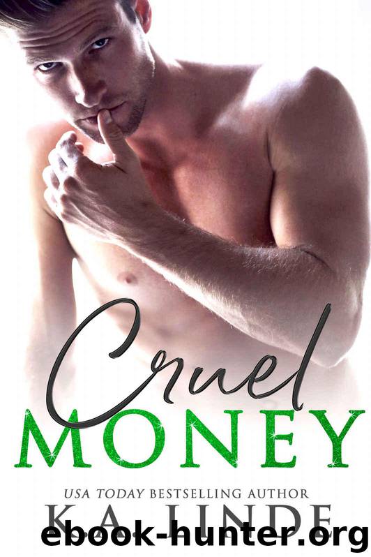Cruel Money by Linde K.A