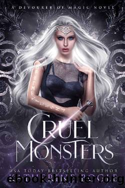 Cruel Monsters: An Epic Fantasy Romance by Katherine Bogle