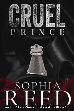 Cruel Prince: A Dark Mafia Romance (Varasso Brothers Book 2) by Sophia Reed