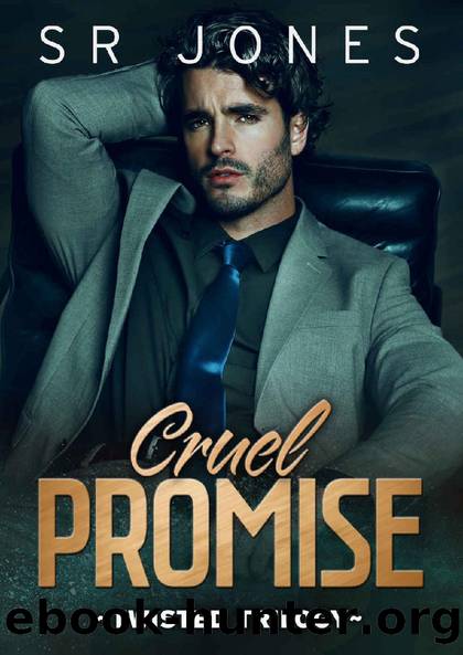 Cruel Promise: A Twisted Trilogy Prequel by SR Jones & Skye Jones