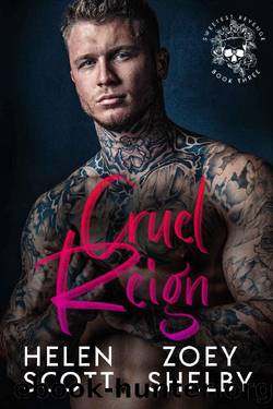 Cruel Reign: A Dark Enemies to Lovers College Romance (Sweetest Revenge Book 3) by Helen Scott & Zoey Shelby